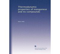 Thermodynamic properties of manganese and its compounds