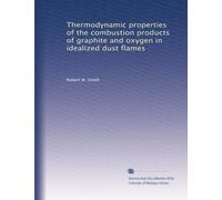 Thermodynamic properties of the combustion products of graphite and oxygen in idealized dust flames