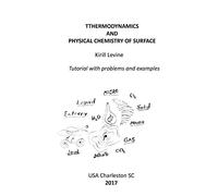 Thermodynamics and physical chemistry of surface: Thermodynamics and physical chemistry of surface
