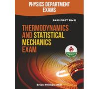 THERMODYNAMICS AND STATISTICAL MECHANICS EXIT EXAM PREP
