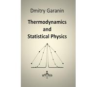 Thermodynamics and Statistical Physics