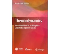 Thermodynamics: From Fundamentals to Multiphase and Multicomponent Systems
