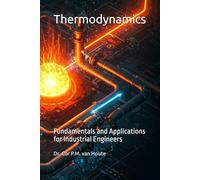 Thermodynamics: Fundamentals and Applications for Industrial Engineers
