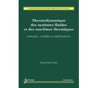 Thermodynamique Des Systèmes Fluides Et Des Machines Thermiques (ebook