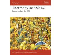 Thermopylae 480 BC: Last stand of the 300: No. 188 (Campaign) – Osprey Publishing