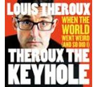 Theroux The Keyhole