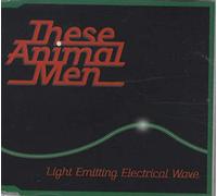 These Animal Men - Light Emitting Electrical 1]