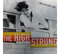 These Are Good Times by High Strung (2012-08-07)