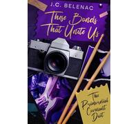 These Bonds That Unite Us: The Primordial Covenant Duet Book Two (Soulbound Omegaverse)