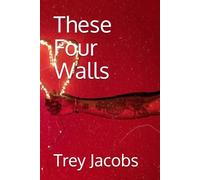 These Four Walls