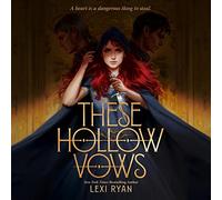 These Hollow Vows (These Hollow Vows Series, Libro 1)
