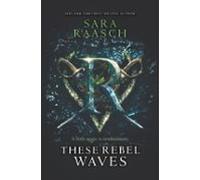 These Rebel Waves (ebook)