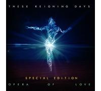 These Reigining Days - Opera of Love