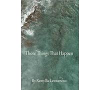 These Things That Happen