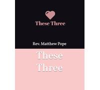 These Three (A Biblical Carol: The Twelve Days of Christmas)