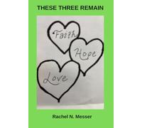 These Three Remain