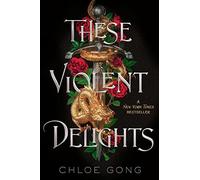 These Violent Delights: 1