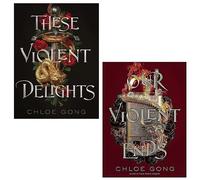 These Violent Delights Series 2 Books Collection Set By Chloe Gong (These Violent Delights & Our Violent Ends)