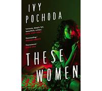 These Women: Sunday Times Book of the Month