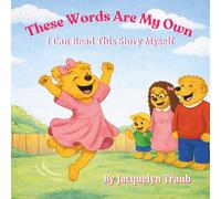 These Words Are My Own: I Can Read This Story Myself