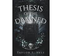 Thesis of the Damned (The Mirevellum Legacy)