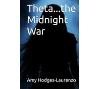 Theta...the Midnight War