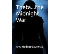 Theta...the Midnight War