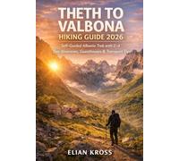 Theth to Valbona Hiking Guide 2026: Self-Guided Albania Trek with 2-4 Day Itineraries, Guesthouses & Transport Tips