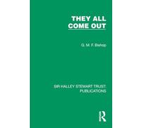 They All Come Out (Sir Halley Stewart Trust: Publications)