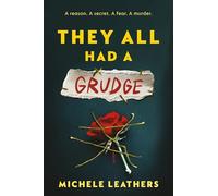 They All Had a Grudge: The Sixth in a Riveting Young Adult Thriller Series (They All Had a Reason Book 6)