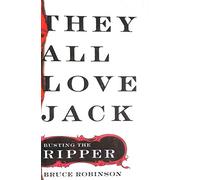 They All Love Jack: Busting the Ripper