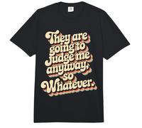 They Are Going To Judge Me Anyway So Whatever Resiliencia Comfort Colors Adult Heavyweight T-Shirt