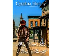 They Call Her Mrs. Sheriff, a western historical romance (Woman of Courage)