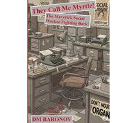 They Call Me Myrtle!