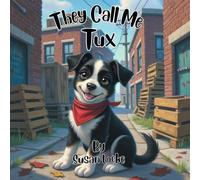 They Call Me Tux (Paws of Power)