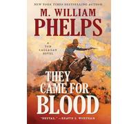 They Came For Blood: 1 (Tom Callahan)