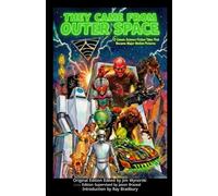 They Came From Outer Space: 12 Classic Science Fiction Tales That Became Major Motion Pictures