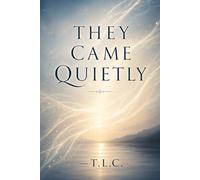They Came Quietly