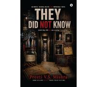 They Did Not Know: Truth they did not see coming