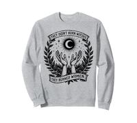 They Didn't Burn Witches Women Feminism Feminist Witch Sudadera
