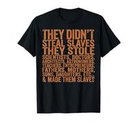 They Didn'T Steal Slaves Black History Month Melanin Queen Camiseta