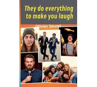 They do everything to make you laugh