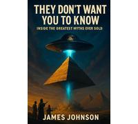 They Don’t Want You to Know: Inside the Greatest Myths Ever Sold (The Strange Stuff)