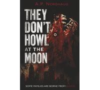 They Don't Howl at the Moon (Short Reads)