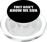 They Dont Know me Son Motivational Inspiration PopSockets PopGrip para MagSafe