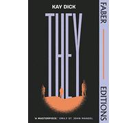 They (Faber Editions): The Lost Dystopian 'Masterpiece' (Emily St. John Mandel)