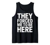 They Forced Me To Be Here Anti-Social Introvert Mood ||- Camiseta sin Mangas