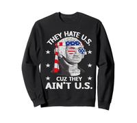 They Hate Us Cuz They Ain't Us 4th of July American Flag Sudadera