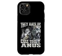 They Hate Us Cuz They Anus Carcasa para iPhone 11 Pro