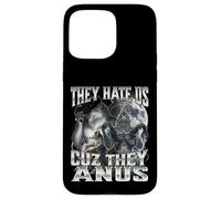 They Hate Us Cuz They Anus Carcasa para iPhone 15 Pro MAX